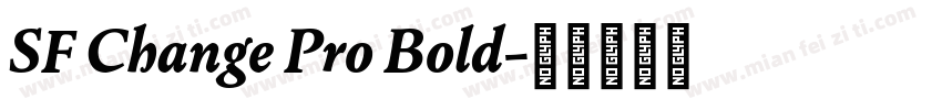 SF Change Pro Bold字体转换
